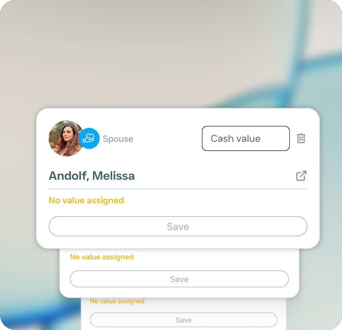 Complete asset & legacy management.